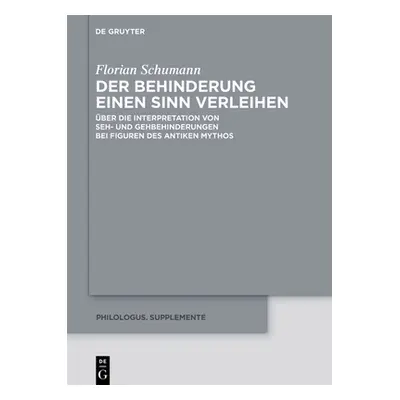 "Der Behinderung Einen Sinn Verleihen: ber Die Interpretation Von Seh- Und Gehbehinderungen Bei 