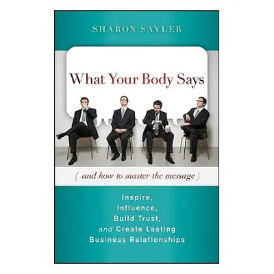 "Body Says" - "" ("Sayler Sharon")