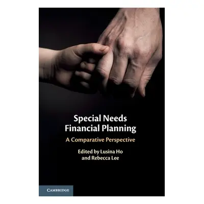 "Special Needs Financial Planning: A Comparative Perspective" - "" ("Ho Lusina")