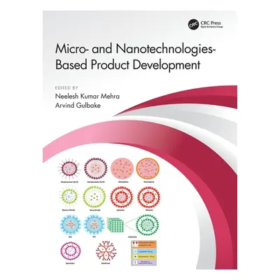 "Micro- And Nanotechnologies-Based Product Development" - "" ("Mehra Neelesh Kumar")