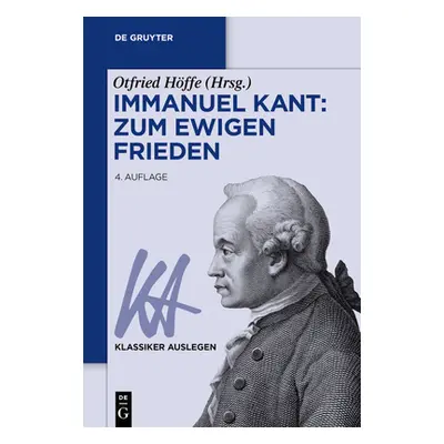 "Immanuel Kant: Zum Ewigen Frieden" - "" ("Hffe Otfried")