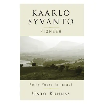 "Kaarlo Syvnt" - "" ("Kunnas Unto")