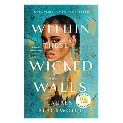 "Within These Wicked Walls" - "" ("Blackwood Lauren")