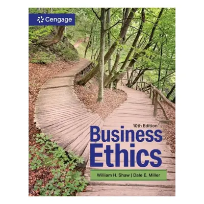 "Business Ethics" - "A Textbook with Cases" ("Shaw William (San Jose State University)")