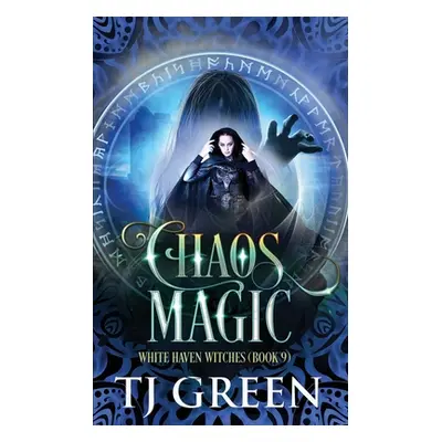 "Chaos Magic" - "" ("Green T. J.")