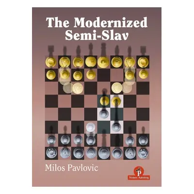 "The Modernized Semi-Slav" - "" ("Pavlovic")