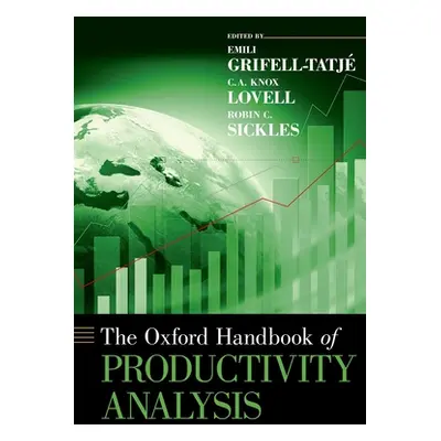 "The Oxford Handbook of Productivity Analysis" - "" ("Grifell-Tatj Emili")