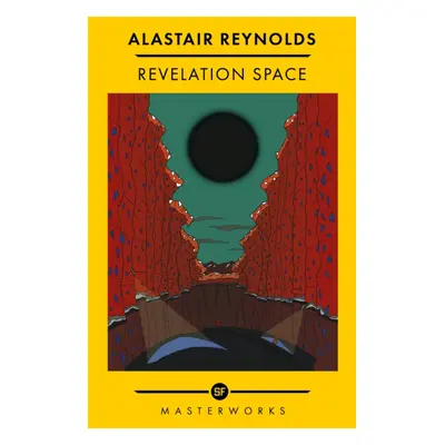 "Revelation Space" - "The Best of the SF Masterworks" ("Reynolds Alastair")