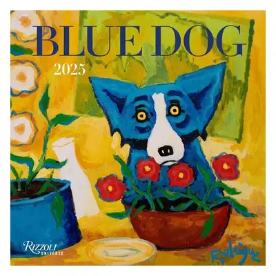 "Blue Dog 2025 Wall Calendar" - "" ("Rodrigue George")