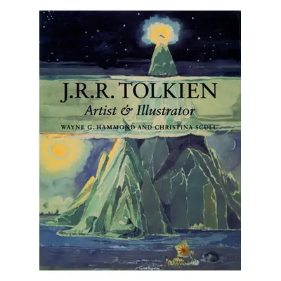 "J.R.R. Tolkien: Artist and Illustrator" - "" ("Tolkien J. R. R.")