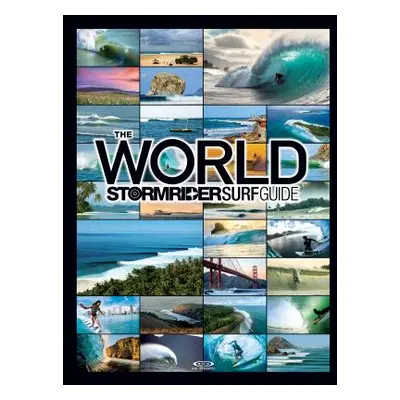 "The World Stormrider Surf Guide" - "" ("Sutherland Bruce")