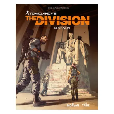 "Tom Clancy's the Division: Remission" - "" ("Morvan Jd")