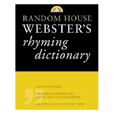 "Random House Webster's Rhyming Dictionary" - "" ("Random House")