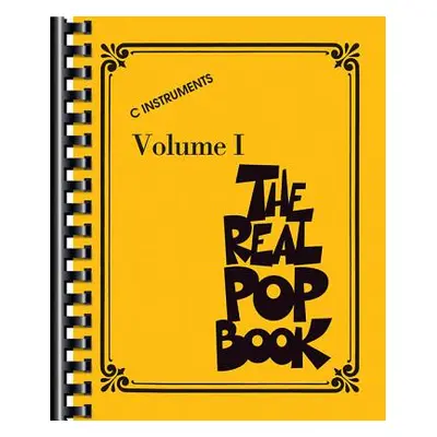 "The Real Pop Book - Volume 1: C Instruments" - "" ("Hal Leonard Corp")