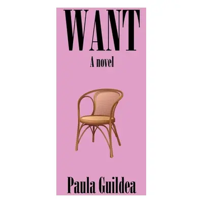 "Want" - "" ("Guildea Paula")