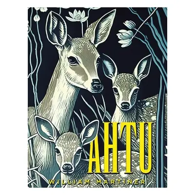 "Ahtu" - "" ("Martiner William")