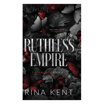 "Ruthless Empire: Special Edition Print" - "" ("Kent Rina")