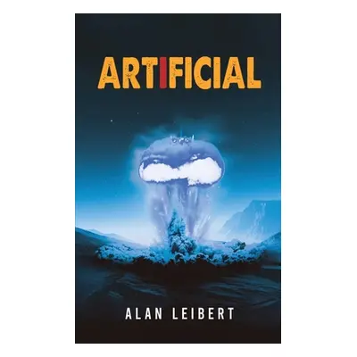 "Artificial" - "" ("Leibert Alan")