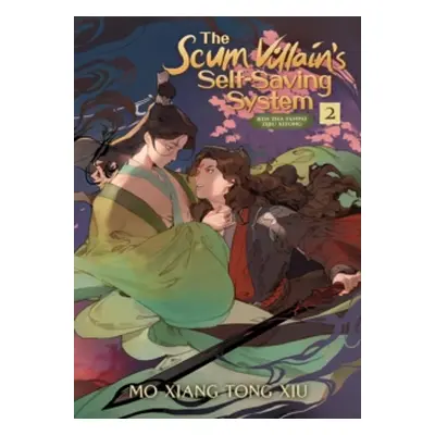 "The Scum Villain's Self-Saving System: Ren Zha Fanpai Zijiu Xitong (Novel) Vol. 2" - "" ("Mo Xi