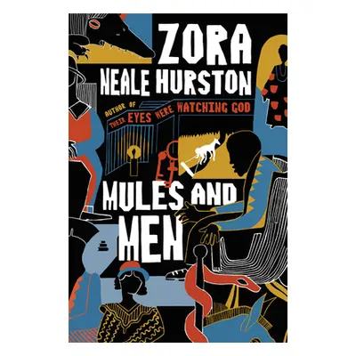 "Mules and Men" - "" ("Hurston Zora Neale")