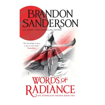 "Words of Radiance" - "The Stormlight Archive Book Two" ("Sanderson Brandon")