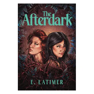 "The Afterdark" - "" ("Latimer E.")