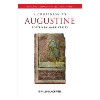 "A Companion to Augustine" - "" ("Vessey Mark")