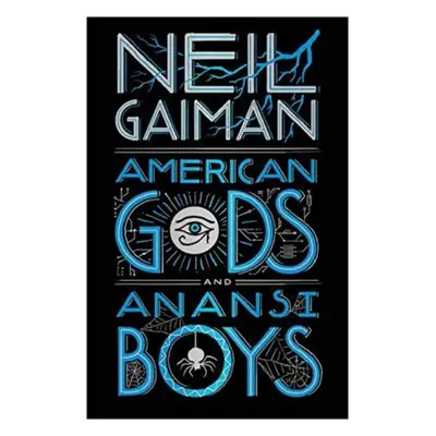 "American Gods + Anansi Boys" - "" ("Gaiman Neil")