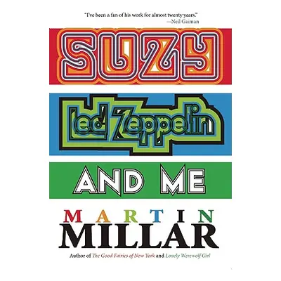 "Suzy, Led Zeppelin, and Me" - "" ("Millar Martin")