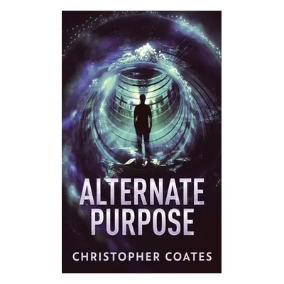 "Alternate Purpose" - "" ("Coates Christopher")