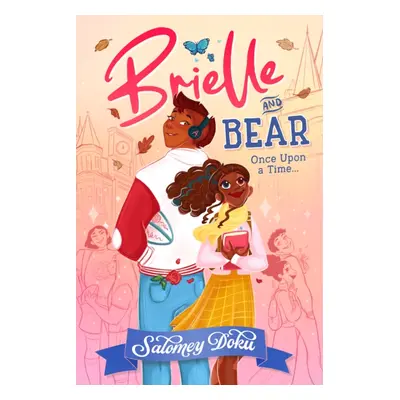 "Brielle and Bear: Once Upon a Time" - "" ("Doku Salomey")