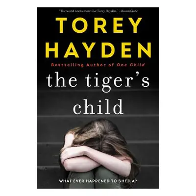 "The Tiger's Child: What Ever Happened to Sheila?" - "" ("Hayden Torey")