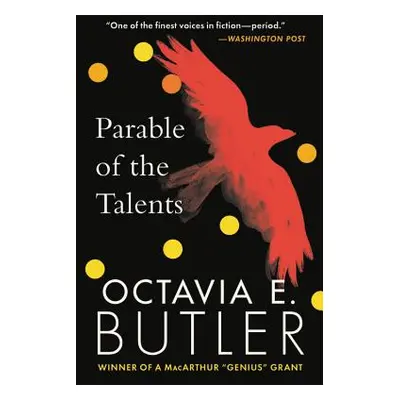 "Parable of the Talents" - "" ("Butler Octavia E.")