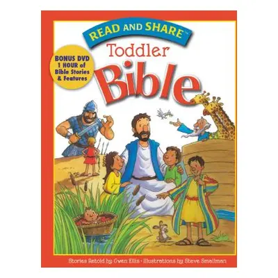 "Read and Share Toddler Bible [With DVD]" - "" ("Ellis Gwen")