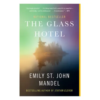 "The Glass Hotel" - "" ("Mandel Emily St John")