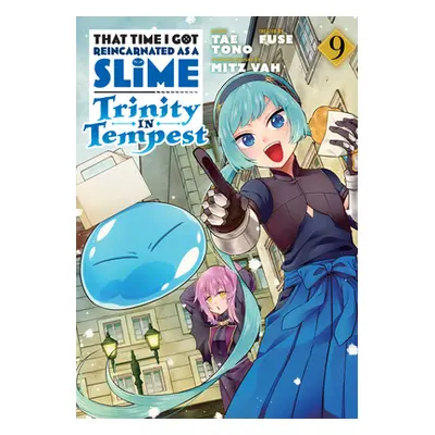 "That Time I Got Reincarnated as a Slime: Trinity in Tempest (Manga) 9" - "" ("Fuse")