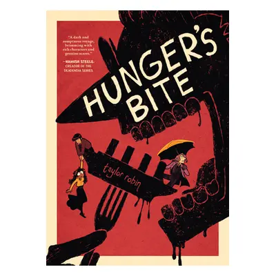 "Hunger's Bite" - "" ("Robin Taylor")