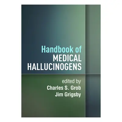 "Handbook of Medical Hallucinogens" - "" ("Grob Charles S.")