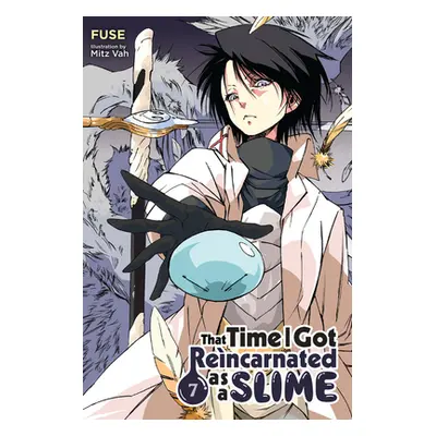 "That Time I Got Reincarnated as a Slime, Vol. 7 (Light Novel)" - "" ("Fuse")