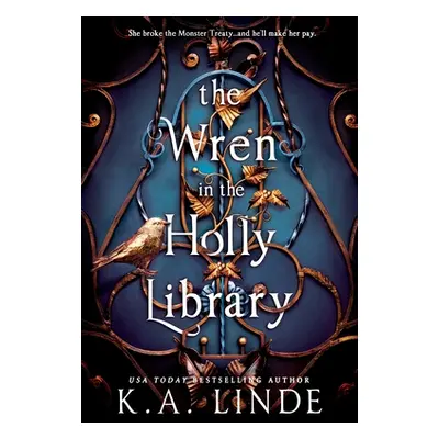 "The Wren in the Holly Library (Deluxe Limited Edition)" - "" ("Linde K. A.")