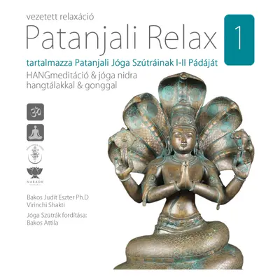 Patanjali Relax 1. - hangtálakkal és gonggal