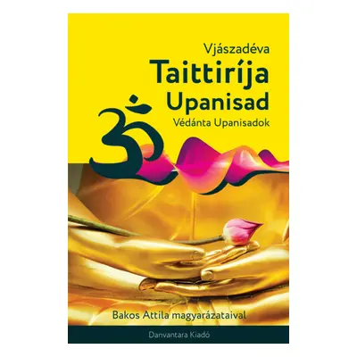 Vjászadéva - Taittiríja Upanisad