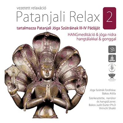 Patanjali Relax 2. - hangtálakkal és gonggal