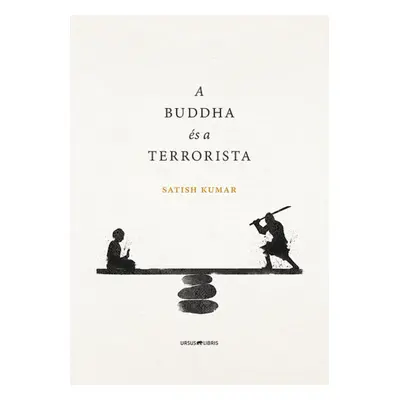 Satish Kumar - A Buddha és a terrorista