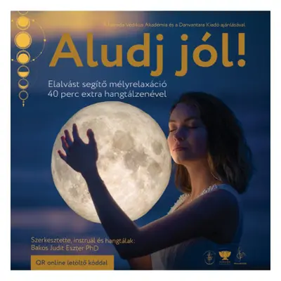 Aludj jól! - CD - Elalvást segítő mélyrelaxáció perc extra hangtálzenével