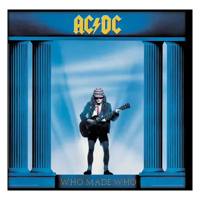 AC / DC Keretezett poszter - (Who Made Who) - PYRAMID POSTERS