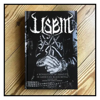 Könyv USBM - A Revolution of Identity In American Black Metal