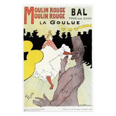 Plakát Moulin Rouge - La Goulue