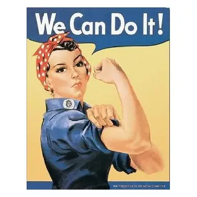 Fém tábla ROSIE THE RIVETOR - we can do it