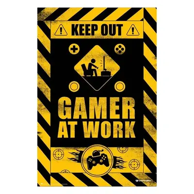 Plakát Keep Out! - Gamer at Work